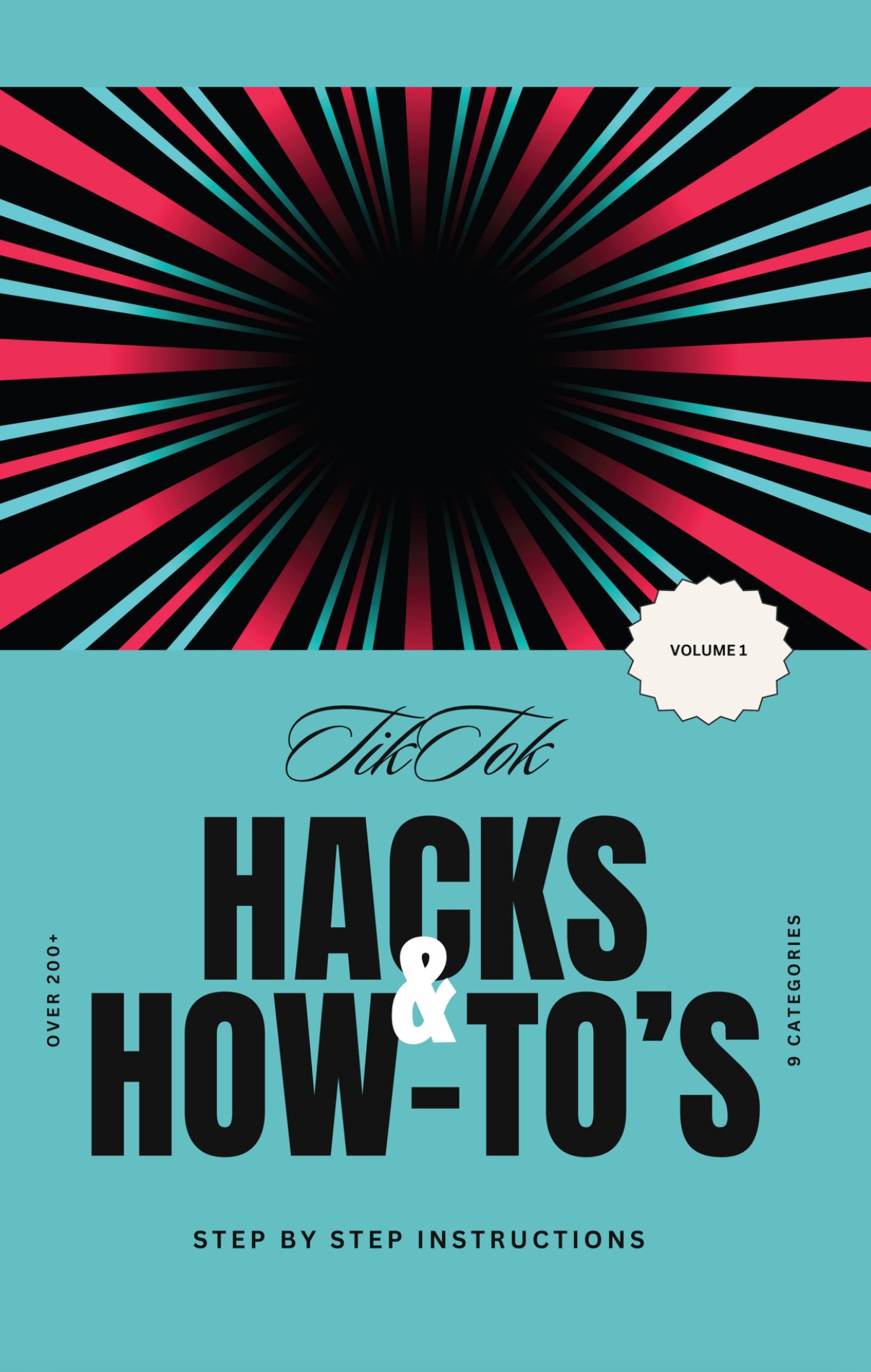 The Viral Vault: 100+ TikTok Hacks You’ll Actually Use