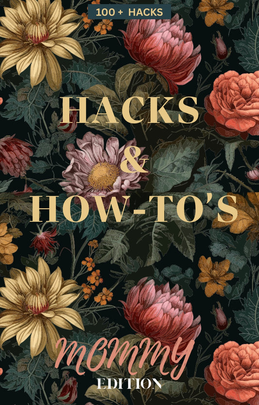 Mom Edition: 100+ TikTok Hacks for Moms Who Do It All
